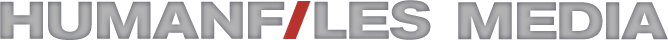 Humanfiles Media